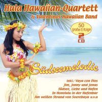 Hula Hawaiian-Quartett & Valentinos Hawaiian Band - Sudseemelodie - 2CD